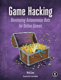 Game Hacking Developing Autonomous Bots for Online Games[英文PDF]